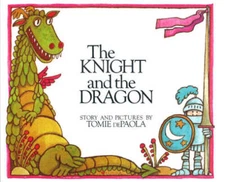 The Knight and the Dragon (Paperstar Book) - Paperback - VERY GOOD