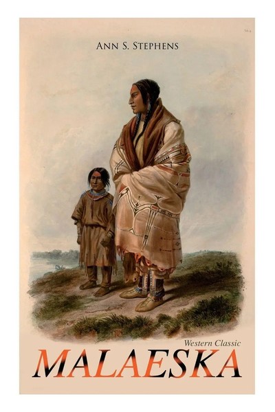 Malaeska (Western Classic) Ann S. Stephens Taschenbuch Kartoniert / Broschiert-image