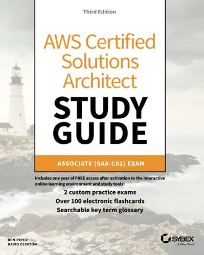 AWS Certified Solutions Architect Study Guide: Associate SAA-C02