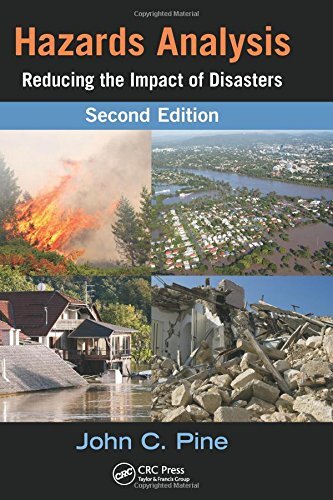 Hazards Analysis: Reducing the Impact of Disasters, Second Edition, P HB..