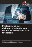 Muhammad Zeeshan Younas | L'interazione Dei Dirigenti D'azienda Con L'etica,...