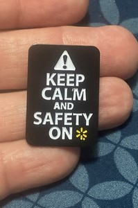 Walmart Metal Lapel Pin  Keep Calm And Safety Is On