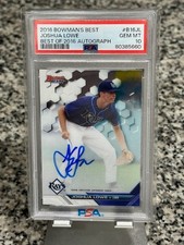 JOSH LOWE 2016 BOWMAN'S BEST TOP PROSPECT AUTO #B16JL PSA 10 GEM MINT