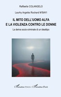 Il Mito Dell'uomo Alfa E La Violenza Contro Le Donne M'bayi (U. A.) Taschenbuch