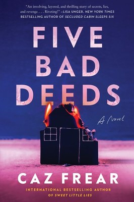 Five Bad Deeds: A Psychological Thriller of Suburban Secrets   A Teacher's...