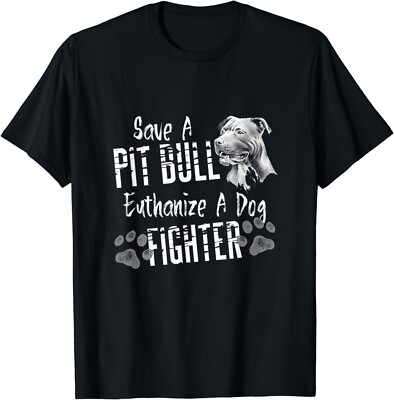 Save A Pitbull Euthanize A Dog Fighter Pit-Bull Lover Gift Unisex T-Shirt