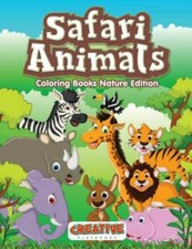 Safari Animals Coloring Books Nature Edition, Paperback by Creative Playbooks...