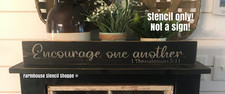 STENCIL, Encourage One Another, 24"x3.5", 5 Mil Stencil, NOT A SIGN 