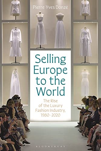 Selling Europe to the World: The Rise of the Lu. Donze Paperback** - Image 7