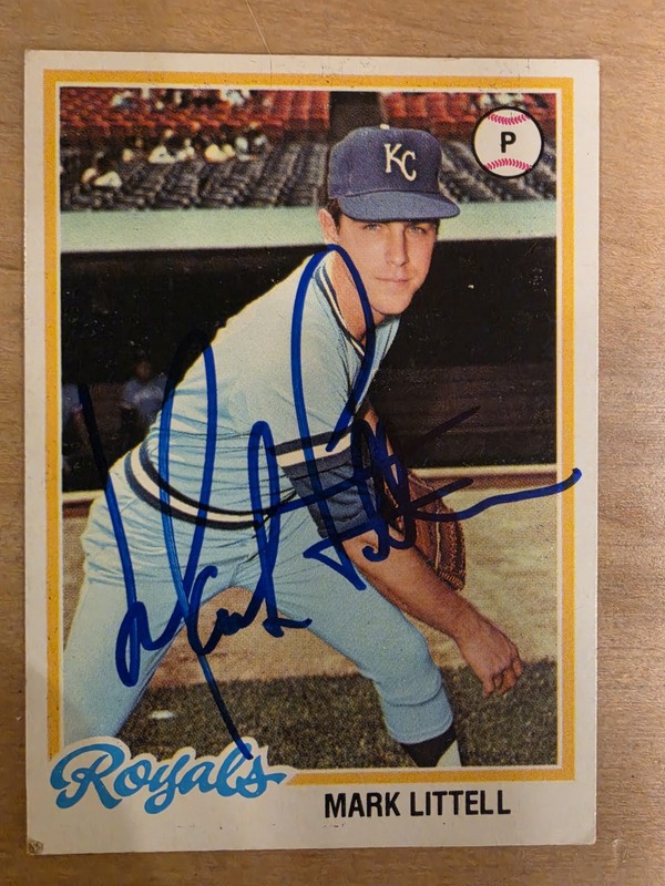 MARK LITTELL Autographed 1978 Topps Baseball Card ROYALS