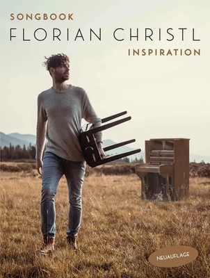 Florian Christl: Inspiration - Songbook (Neuauflage) | Florian Christl | Buch