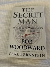 Secret Man Story of Watergate's Deep Throat Bob Woodward 1st Edition First Print