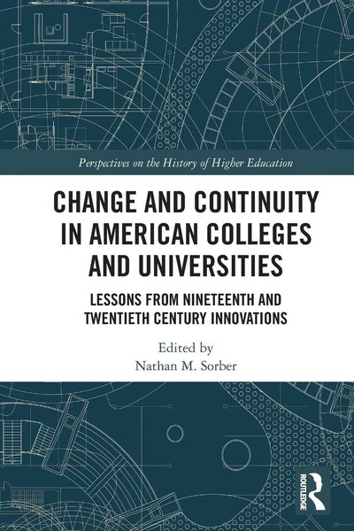 Sorber | Change And Continuity In American Colleges And Universities | Buch-image