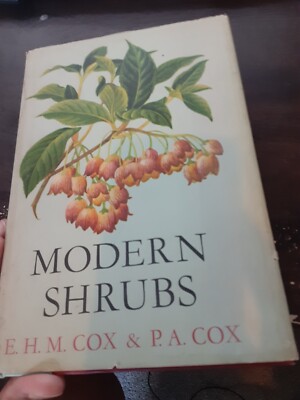 Modern Shrubs [Hardcover] [Jan 01, 1958] Cox, E. H. M. and P. A. #S200