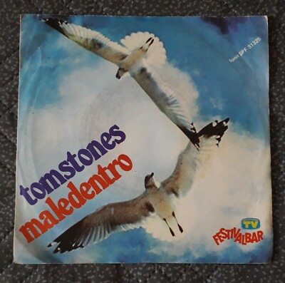 MALEDENTRO / PAURA - TOMSTONES - 45 GIRI 1977 FONIT - SPF 31325
