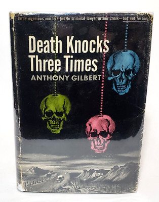 DEATH KNOCKS THREE TIMES Anthony Gilbert 1949 First Edition/Printing HC$2.50DJ