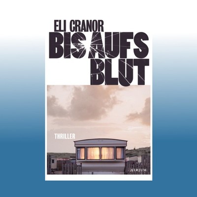 Bis aufs Blut | Eli Cranor