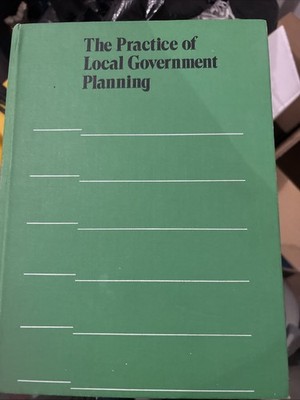 The Practice Of Local Government Planning (Hardcover)