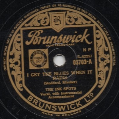 The Ink Spots - I Get The Blues When It Rains / Either It's Love Or It Isn't ...