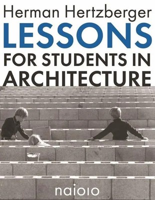 Herman Hertzberger - Lessons for Students in Architecture | Taschenbuch (2017)