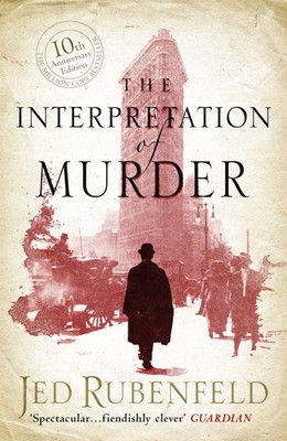 The Interpretation of Murder - paperback Jed Rubenfeld