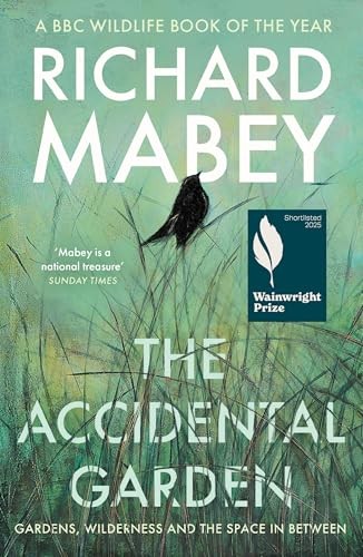 The Accidental Garden: Gardens, Wilderness and the Space In Between: SHORTLISTE - Image 7