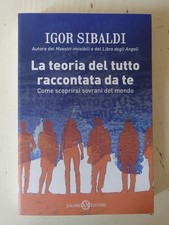 La teoria del tutto raccontata da te. Igor Sibaldi ed. Salani 2019 (3)