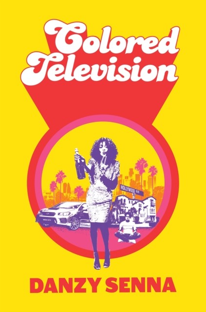 Colored Television : Winner Of The Anisfield-Wolf Book Award 2025 Danzy Senna - Image 4