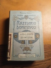 I. GHERSI, A. CASTOLDI, Ricettario domestico. Terza edizione, Hoepli, 1906