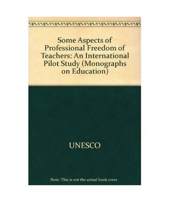 Some Aspects of Professional Freedom of Teachers: An International Pilot Inquiry