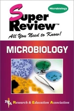 Microbiology Super Review Fogiel, M. Research and Education Assoc