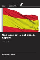 GyöRgy Simon | Una EconomíA PolíTica De EspañA | Taschenbuch | Spanisch (2025)