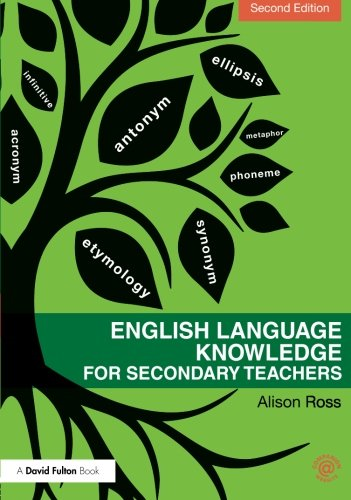 English Language Knowledge for Secondary Teachers - Ross, Alison