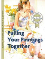 Pulling Your Paintings Together Charles Reid Taschenbuch Kartoniert / Broschiert