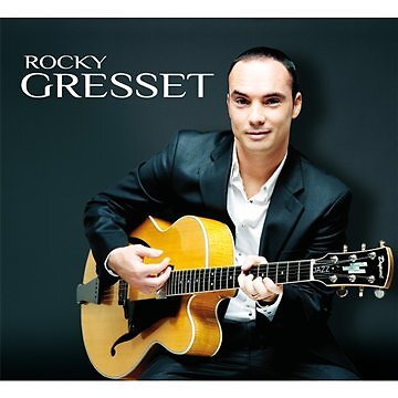 Rocky Gresset - Rocky Gresset