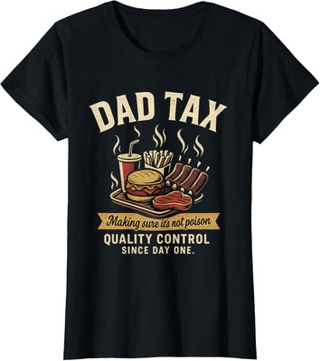 Vintage Dad Tax Making Sure It's Not Poison Funny Ladies' Crewneck T-Shirt