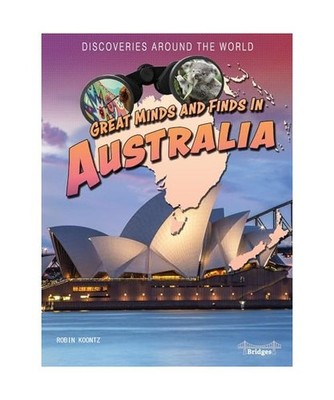 Great Minds and Finds in Australia, Robin Michal Koontz