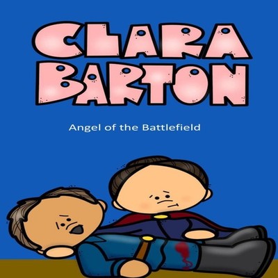 Clara Barton Angel of the Battlefield Rich Linville Paperback Ama