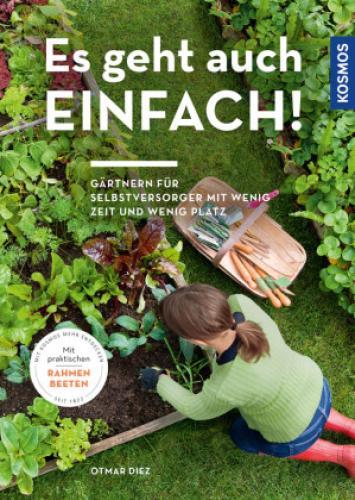 Thumbnail - Es Geht Auch Einfach Gärtnern Für Selbstversorger Mit Wenig Zeit Und