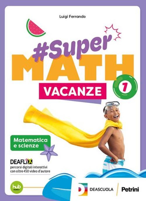 SUPERMATH VACANZE 2  - FERRANDO LUIGI - PETRINI