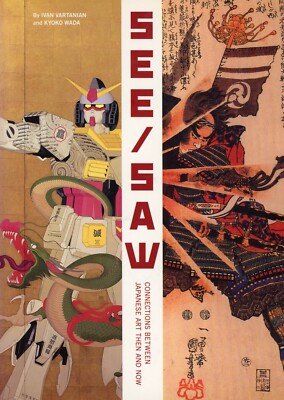 See/Saw : Connections Between Japanese Art Then and Now (PB) NEW