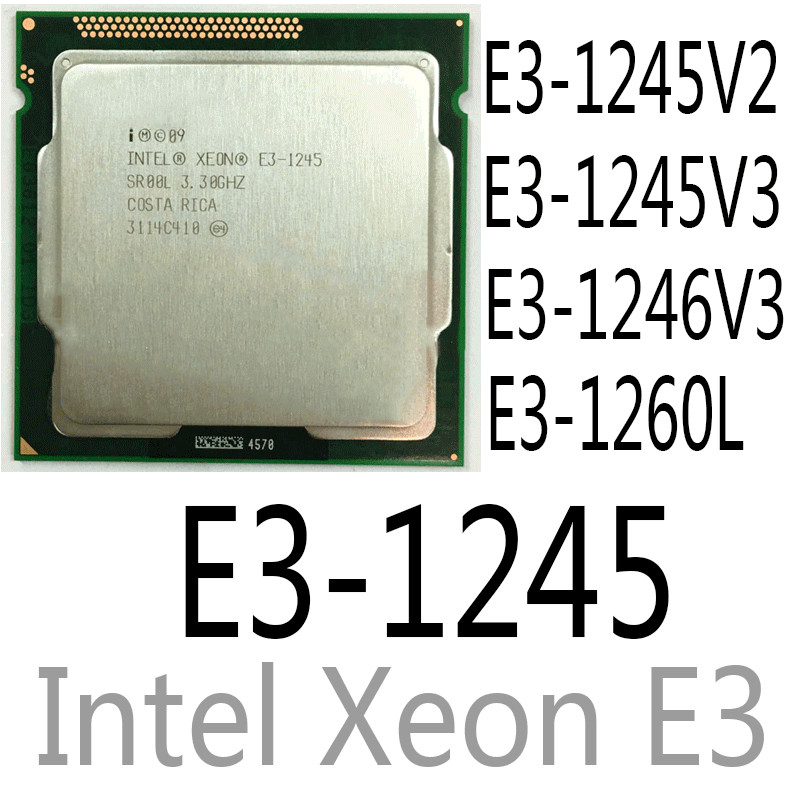Intel Xeon E3-1245 E3-1245 V2 E3-1245 V3 E3-1246 V3 E3-1260L CPU