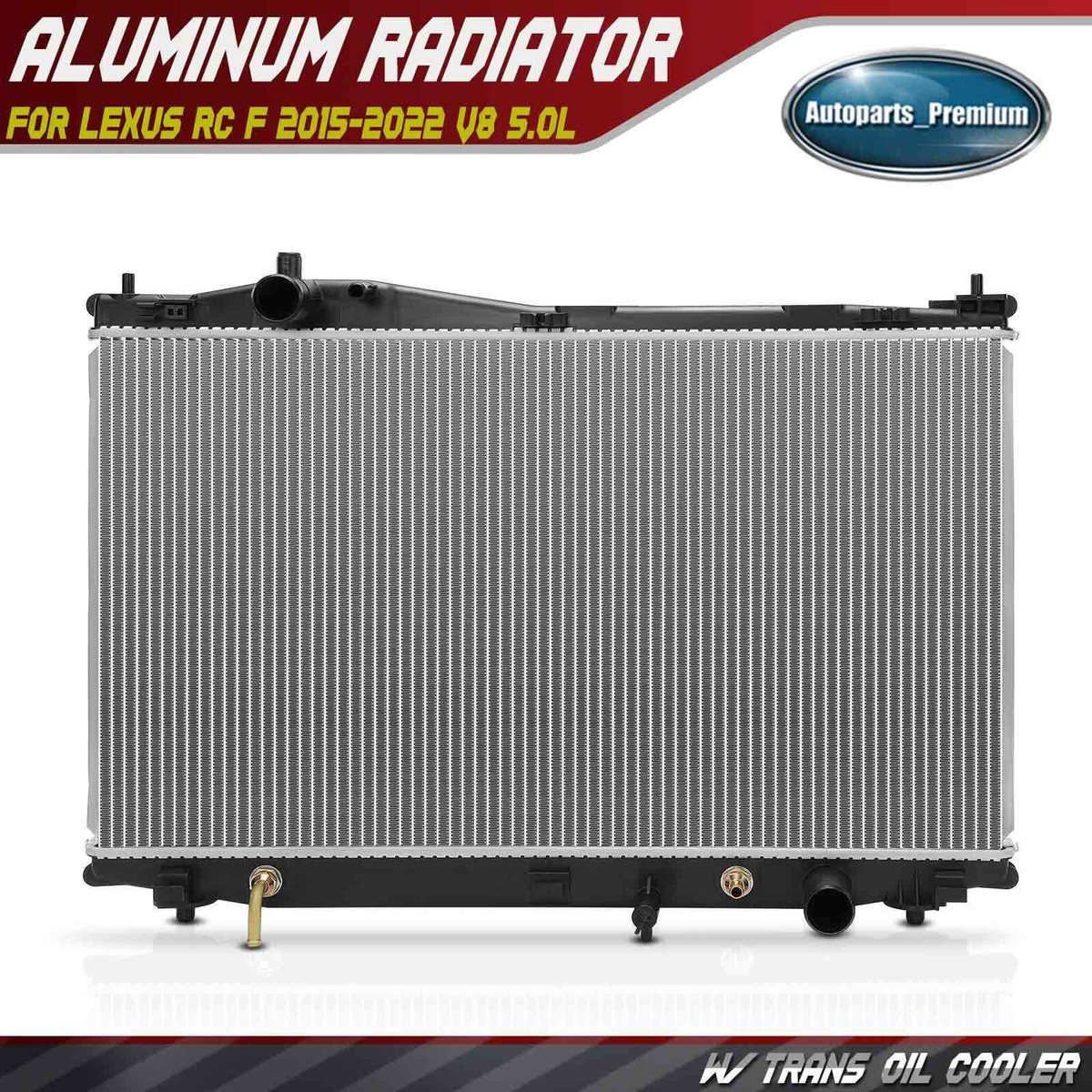 Lexus Copper Radiator A-Premium Cooling System Assembly A-Premium Radiator For Lexus RC F ...