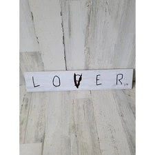 Open road loser lover Stephen King It Halloween sign