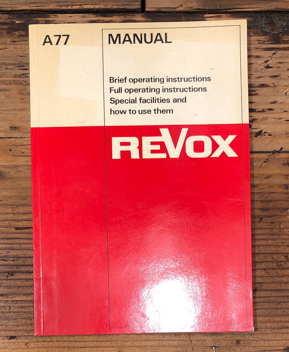 Revox Model A77 A-77 Reel to Reel Owners / User Manual *Original* #2