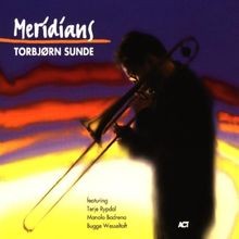 Meridians von Torbjörn Sunde | CD | Zustand sehr gut