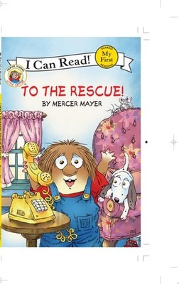 To the Rescue! (My First I Can Read) by Mayer, Mercer, Good Book