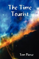Tom Pierce | The Time Tourist | Taschenbuch | Englisch (2008) | [.]