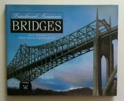 Landmark American Bridges Hardcover Eric DeLony