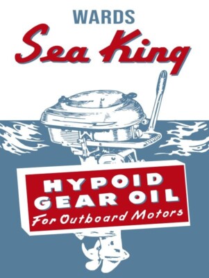 Wards Sea King Outboard Boat Motor Oil NEW Sign 24''x30'' USA STEEL XL Size